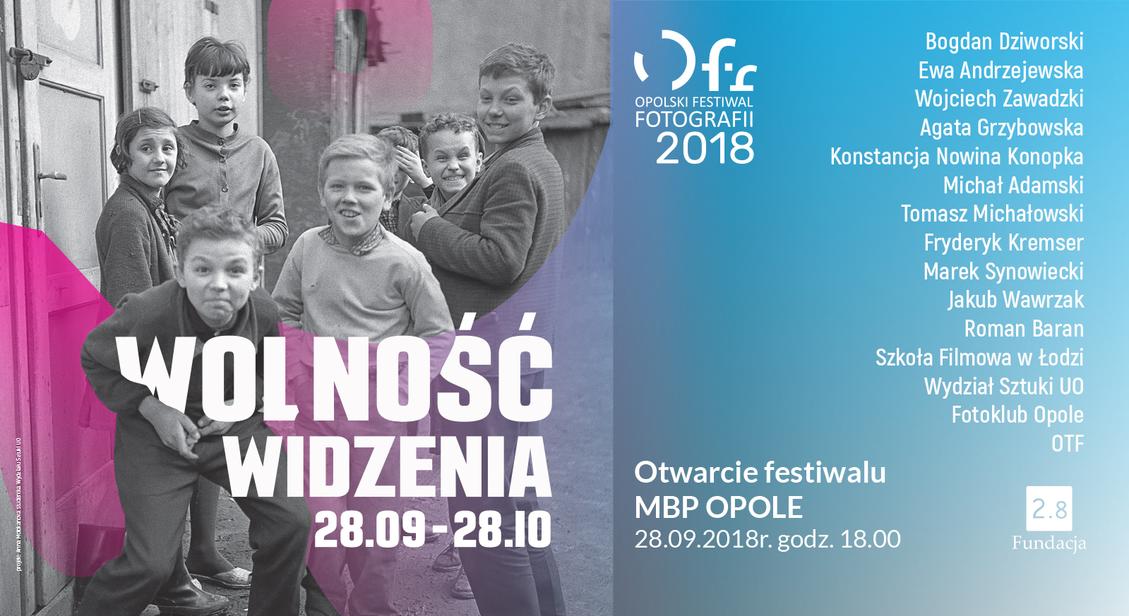 8. Opolski Festiwal Fotografii - Wolność widzenia